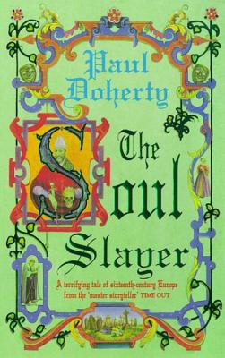 The Soul Slayer - Doherty, Paul