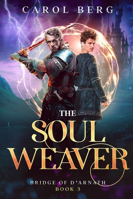 The Soul Weaver - Berg, Carol