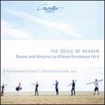 The Soule of Heaven: Pavans and Almaines by Alfonso Ferrabosco I & II