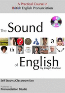 The Sound of English: A Practical Course in British English Pronunciation