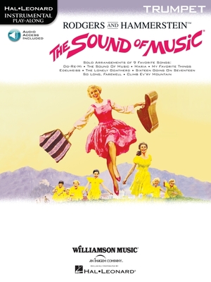 The Sound of Music: Instrumental Solos for Trumpet - Hammerstein, Oscar, II, and Rodgers, Richard (Composer)