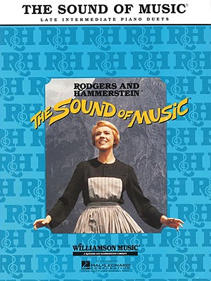 The Sound of Music: Late Intermediate Piano Duets - Rodgers, Richard (Composer), and Hammerstein, Oscar, II (Composer)