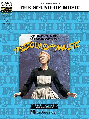 The Sound of Music - Rodgers, Richard (Composer), and Hammerstein, Oscar, II (Composer)