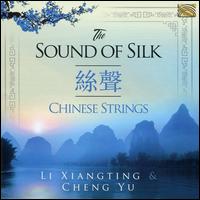 The Sound of Silk - Cheng Yu/Li Xiangting
