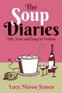 The Soup Diaries