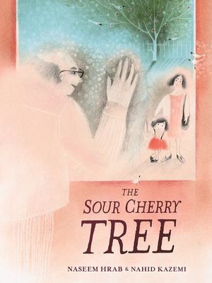 The Sour Cherry Tree - Hrab, Naseem