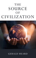 The Source of Civilization
