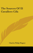 The Sources Of El Cavallero Cifa