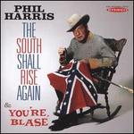 The South Shall Rise Again/You're Blas