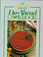 The Southern Living Complete Do-Ahead Cookbook