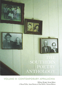 The Southern Poetry Anthology, Volume III: Contemporary Appalachia: Contemporary Appalachia Volume 3