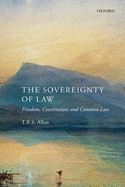 The Sovereignty of Law: Freedom, Constitution, and Common Law
