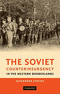 The Soviet Counterinsurgency in the Western Borderlands