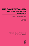 The Soviet Economy on the Brink of Reform: Essays in Honor of Alec Nove