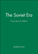 The Soviet Era: From Lenin to Yeltsin