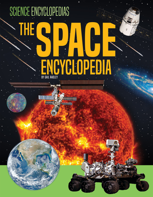 The Space Encyclopedia - Radley, Gail