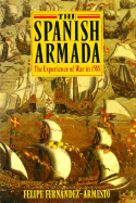 The Spanish Armada: The Experience of War in 1588