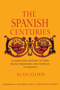 The Spanish Centuries