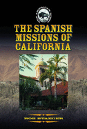 The Spanish Missions of California