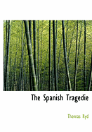 The Spanish Tragedie