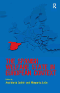 The Spanish Welfare State in European Context