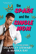 The Spare and the Single Mom