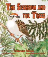 The Sparrow and the Trees: A Cherokee Folktale