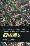 The Spatial, the Legal and the Pragmatics of World-Making: Nomospheric Investigations