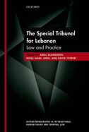 The Special Tribunal for Lebanon: Law and Practice