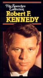 The Speeches of Robert F. Kennedy - 