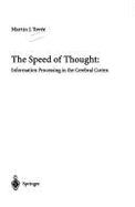 The Speed of Thought: Information Processing in the Cerebral Cortex - Tovee, Martin J