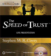 The Speed of Trust - Live Performance - Covey, Stephen M R (Read by)