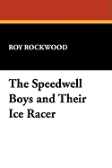 The Speedwell Boys and Their Ice Racer