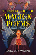 The Spell Book of Magick Poems