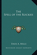 The Spell of the Rockies