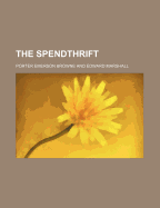 The Spendthrift