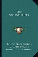 The Spendthrifts