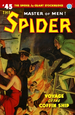 The Spider #45: Voyage of the Coffin Ship - Tepperman, Emile C