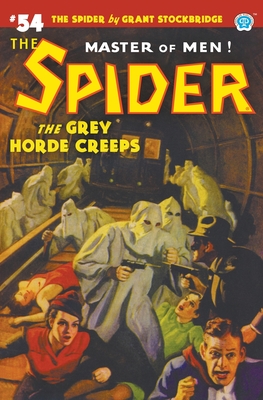 The Spider #54: The Grey Horde Creeps - Stockbridge, Grant, and Page, Norvell