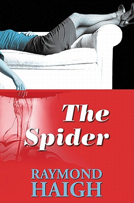 The Spider - Haigh, Raymond