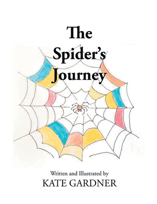 The Spider's Journey - Gardner, Kate