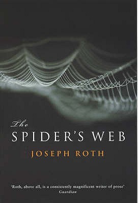 The Spider's Web - Roth, Joseph, and Hoare, John (Translated by)