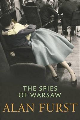 The Spies Of Warsaw - Furst, Alan
