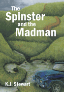 The Spinster and the Madman