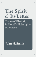The Spirit and Its Letter