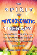 The Spirit and Psychosomatic Therapy