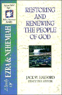 The Spirit-Filled Life Bible Discovery Series: B7-Restoring and Renewing the People of God