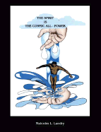 The Spirit Is the Cosmic All-Power