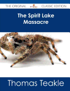 The Spirit Lake Massacre - The Original Classic Edition
