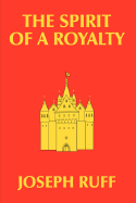 The Spirit of a Royalty